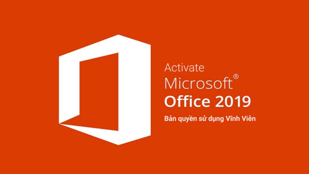 Hướng dẫn Active Office 2019 – 2021 Bản quyền sử dụng Vĩnh Viễn