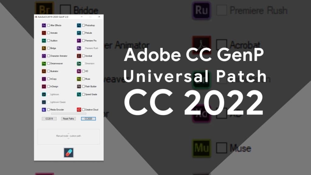 Adobe 2022 GenP 2.7 Universal Patch – Crack tất cả các phiên bản Adobe