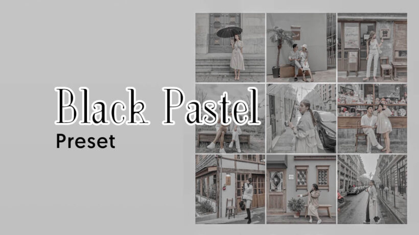 Preset Black Pastel tone xám cho Lightroom Mobile - 1