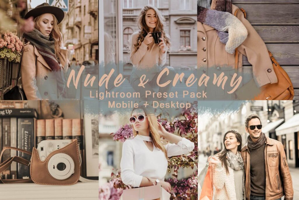 Nude & Creamy | Lightroom Presets | tone nâu, nude nhẹ nhàng