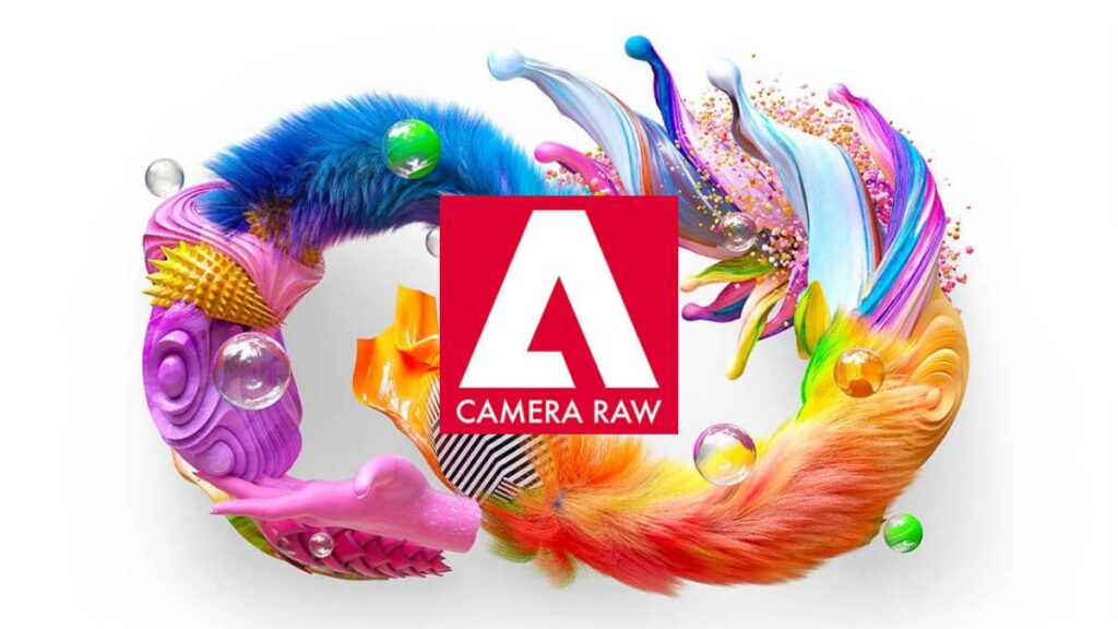 Adobe Camera Raw – Plugin đọc và chỉnh sửa file RAW của Adobe