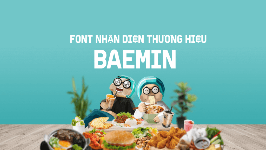 BMDANIEL – Font nhận diện thương hiệu của BAEMIN