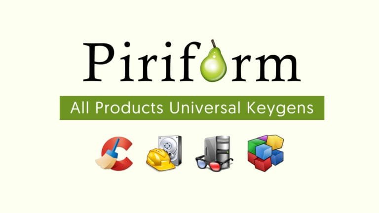 Piriform All Products Universal Keygens cho Windows