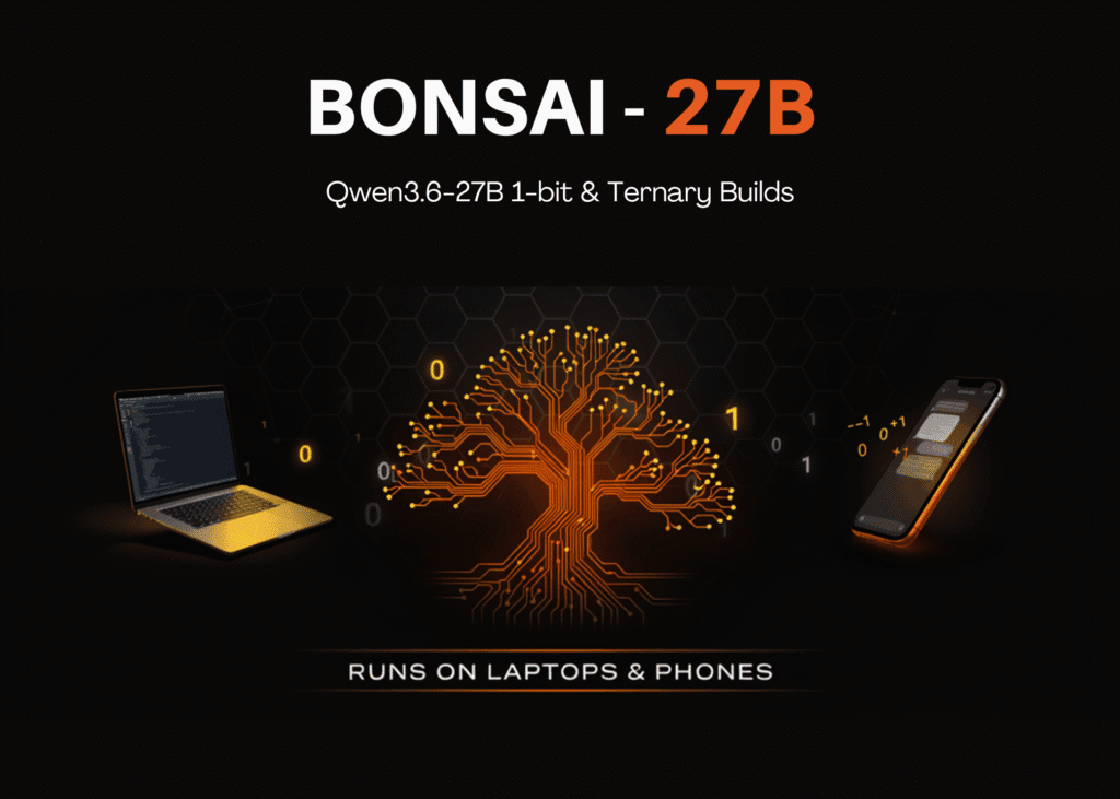 Bonsai 27B: model 1-bit nặng chưa đầy 4GB, chạy được cả trên iPhone — nhưng có đủ sức thay Claude Code?
